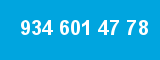 934 601 47 78